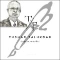 Tribute To Tushar Talukdar